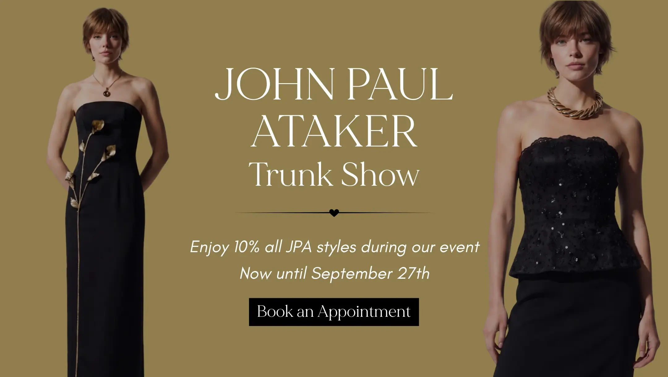 John Paul Ataker Trunk Show